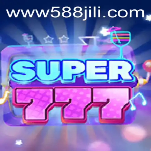 Exploring the World of Super777: A New Gaming Sensation Enhanced by 588jili